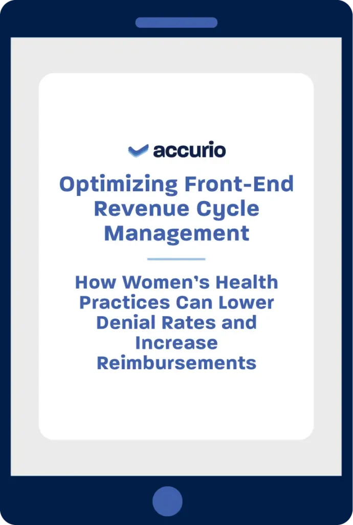 Optimizing Front-End RCM: How Women’s Health Practices Can Lower Denial Rates and Increase Reimbursements